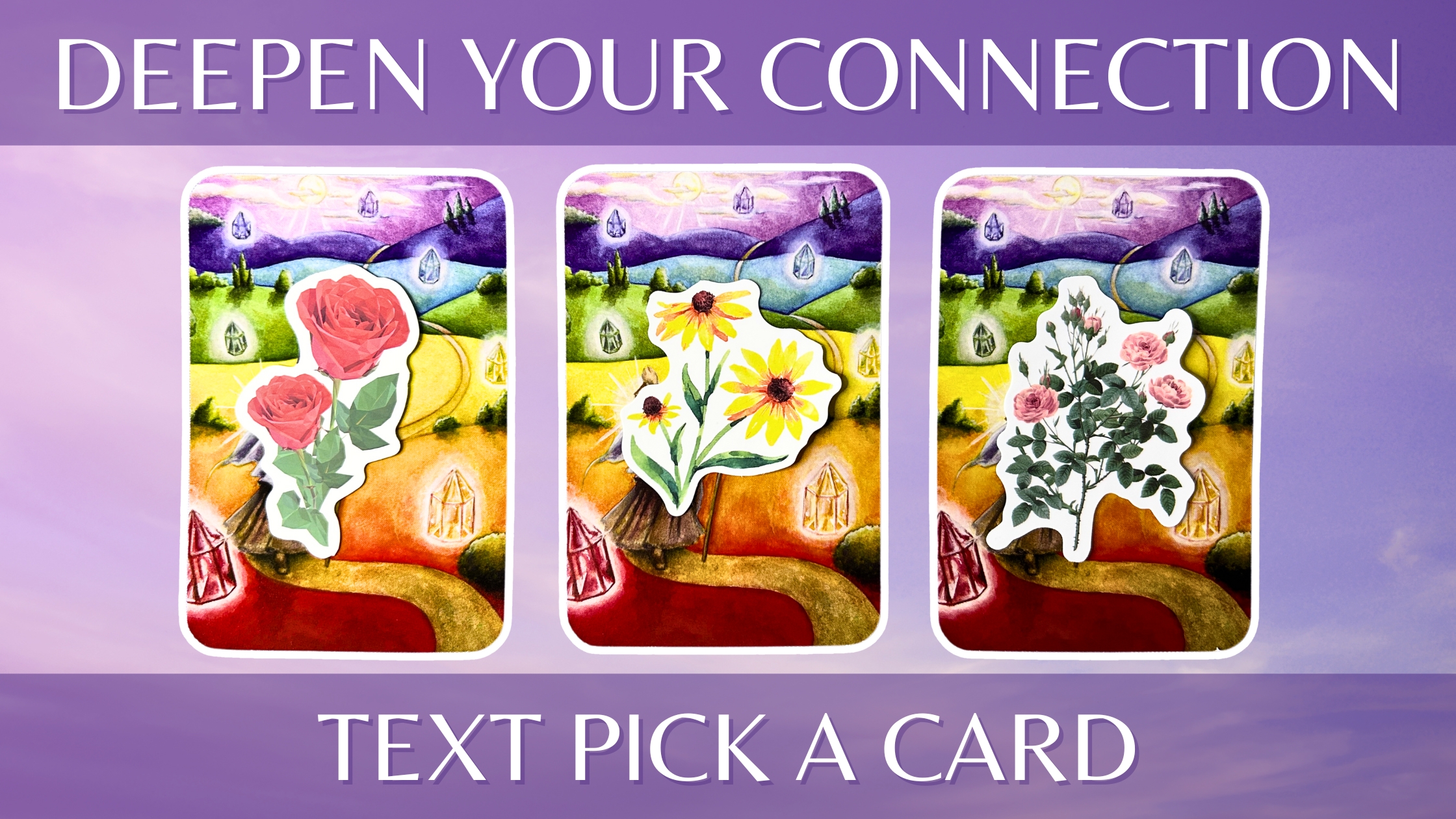 Three pick a card piles from the Chakra Wisdom Oracle deck: pile 1 - red flowers, pile 2 - yellow flowers, and pile 3 - pink flowers