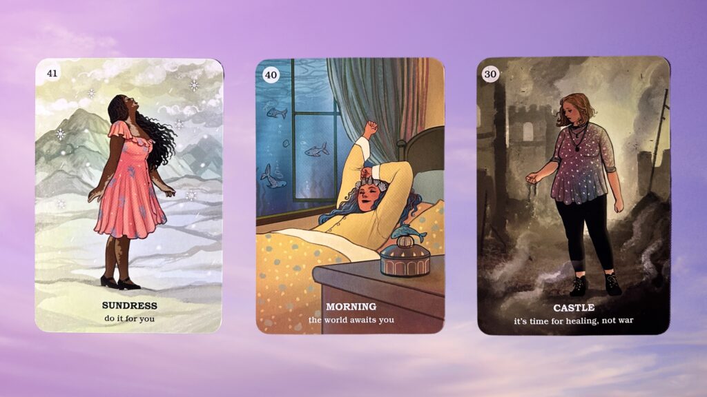 Cards from the Believe in Your Own Magic Oracle deck: Sundress, Morning, and Castle