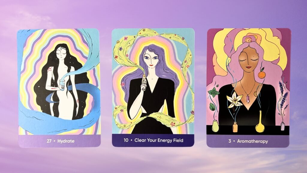 Cards from the Sacred Self-Care Oracle deck: Hydrate, Clear Your Energy Field, and Aromatherapy