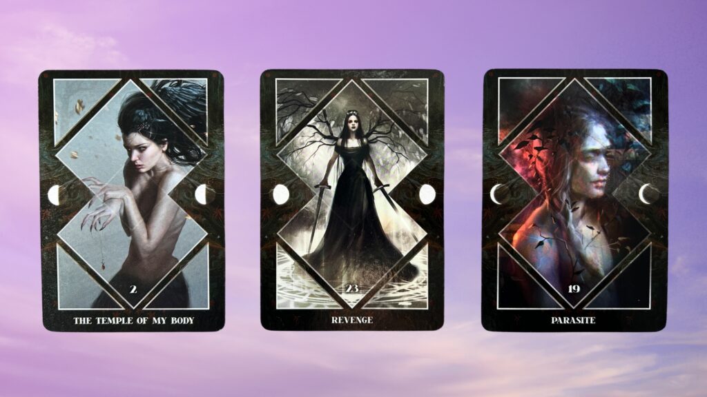 Cards from the Dark Mirror Oracle deck: The Temple of My Body, Revenge, and Parasite