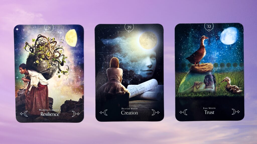 Cards from the Queen of the Moon Oracle deck: Resilience, Creation, and Trust