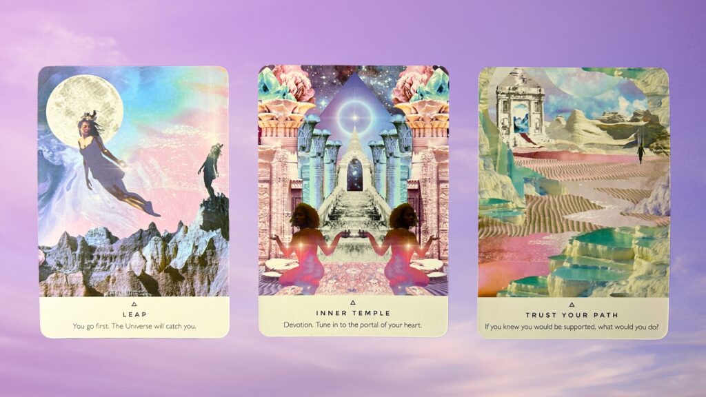 Cards from the Work Your Light Oracle deck: Leap, Inner Temple, Trust Your Path