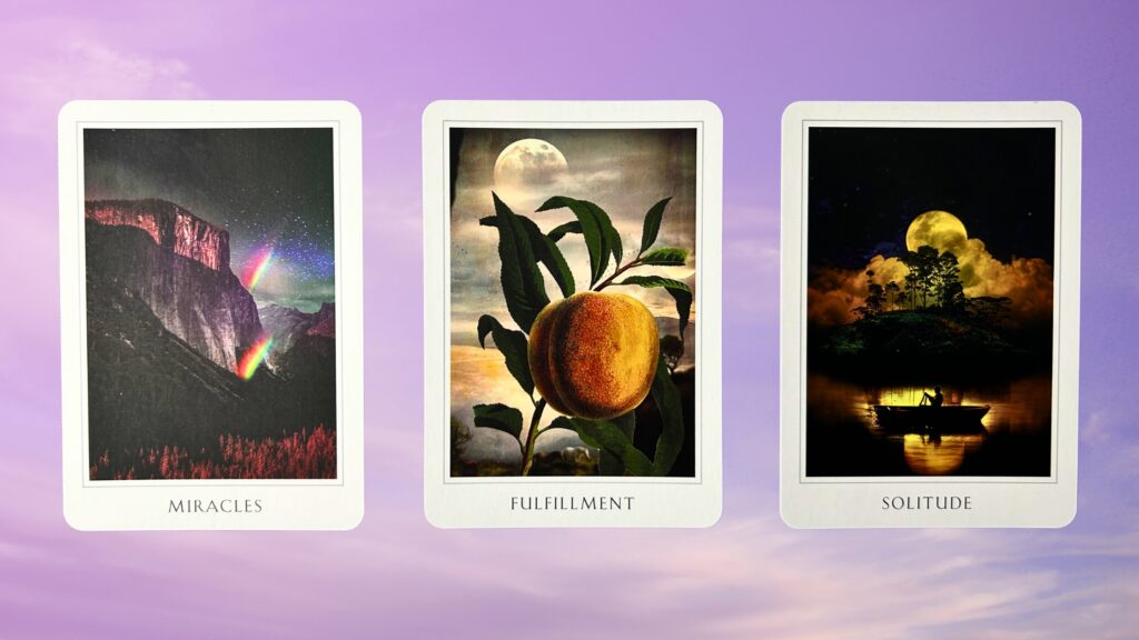 Cards from the Sacred Destiny Oracle deck: Miracles, Fulfillment, and Solitude