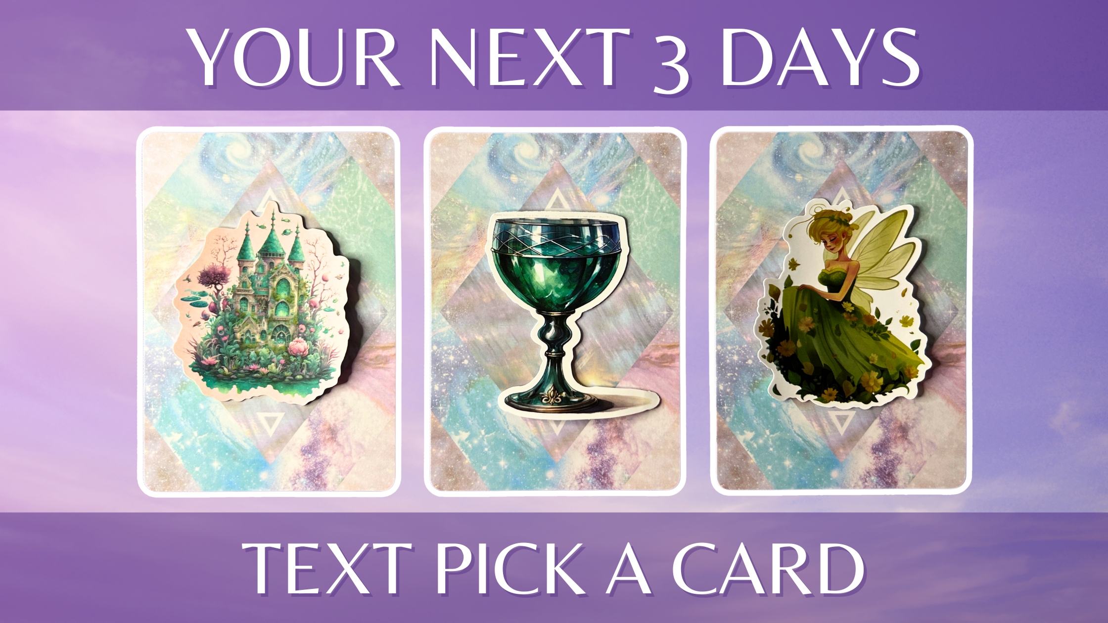 Three oracle pick a card piles: pile 1 - castle, pile 2 - goblet, and pile 3 - fairy