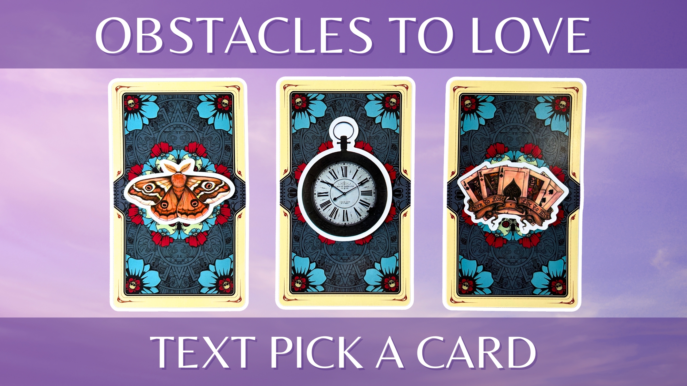 Three tarot pick a card piles: pile 1 - moth, pile 2 - watch, and pile 3 - cards