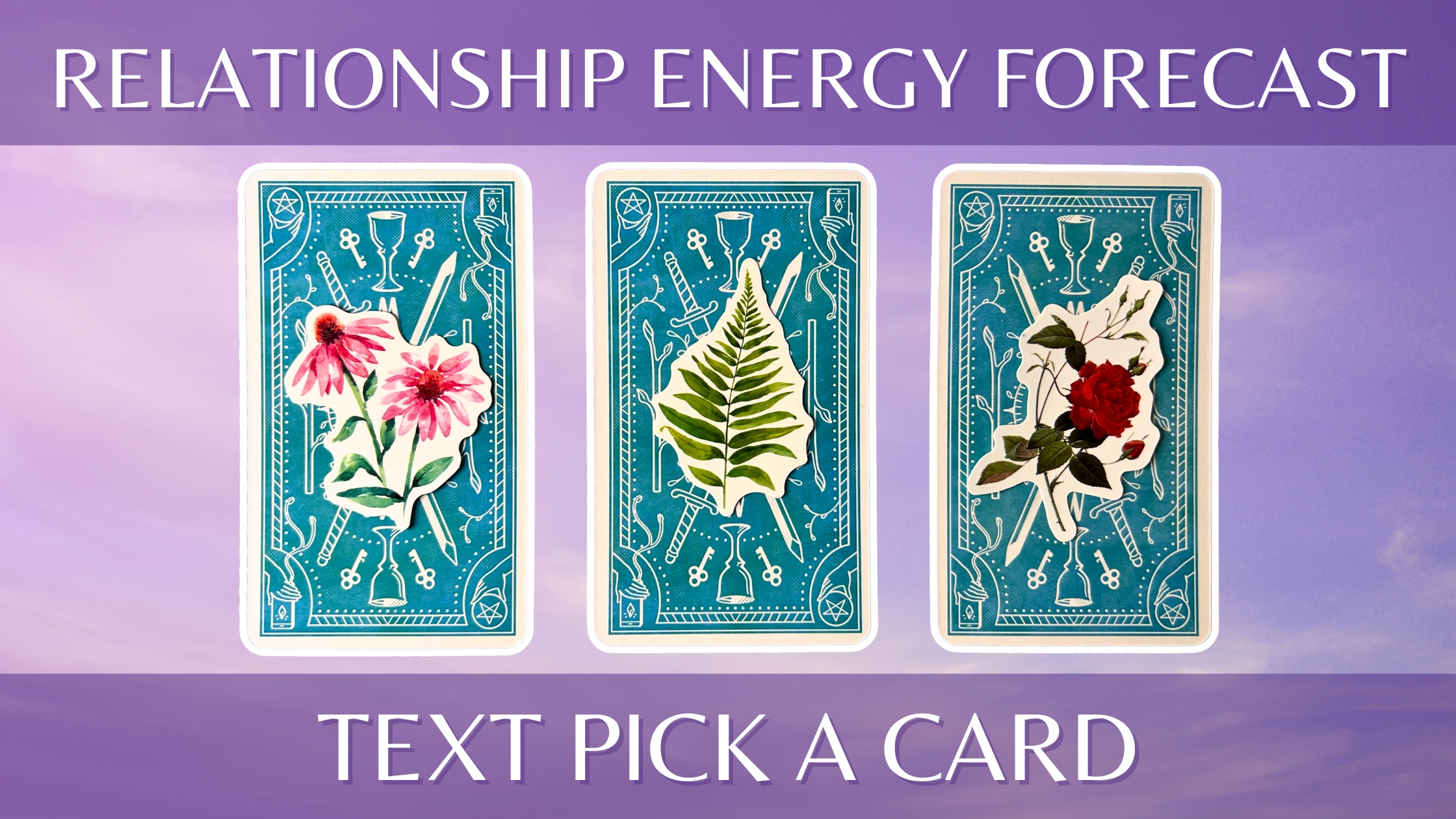 Three tarot pick a card piles: pile 1 - pink flowers, pile 2 - green plant, and pile 3 - red flowers