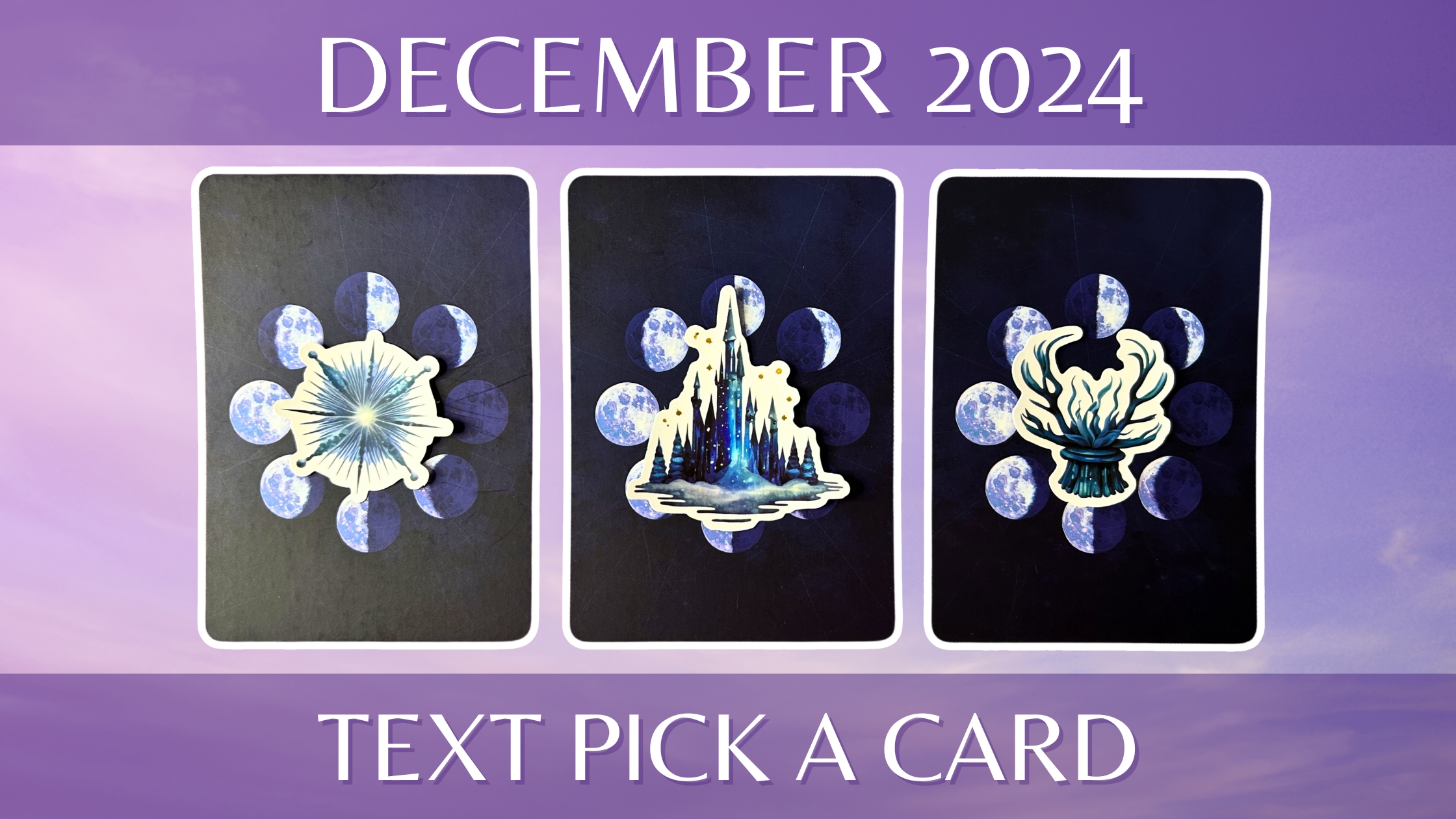 Three oracle pick a card piles from the Moonology deck: Pile 1- Snowflake, Pile 2 - Castle, and Pile 3 - Antlers