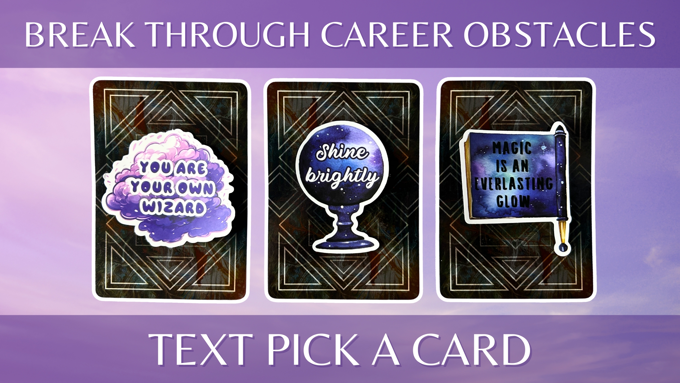 Three oracle pick a card piles: pile 1 - you are your own wizard, pile 2 - shine brightly, and pile 3 - magic is an everlasting glow