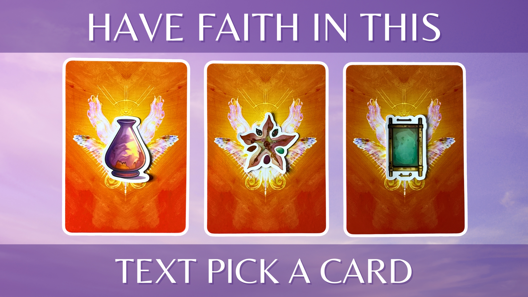 Three oracle pick a card piles for what to have faith in: pile 1 - bottle, pile 2 - starfish, and pile 3 - mirror