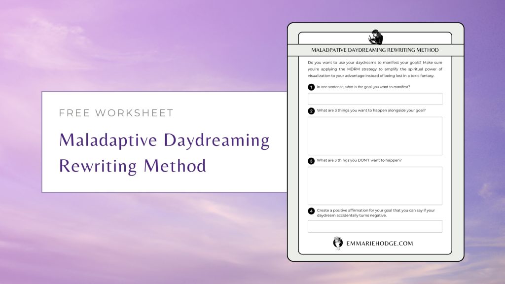 Maladaptive Daydreaming Rewriting Method Worksheet
