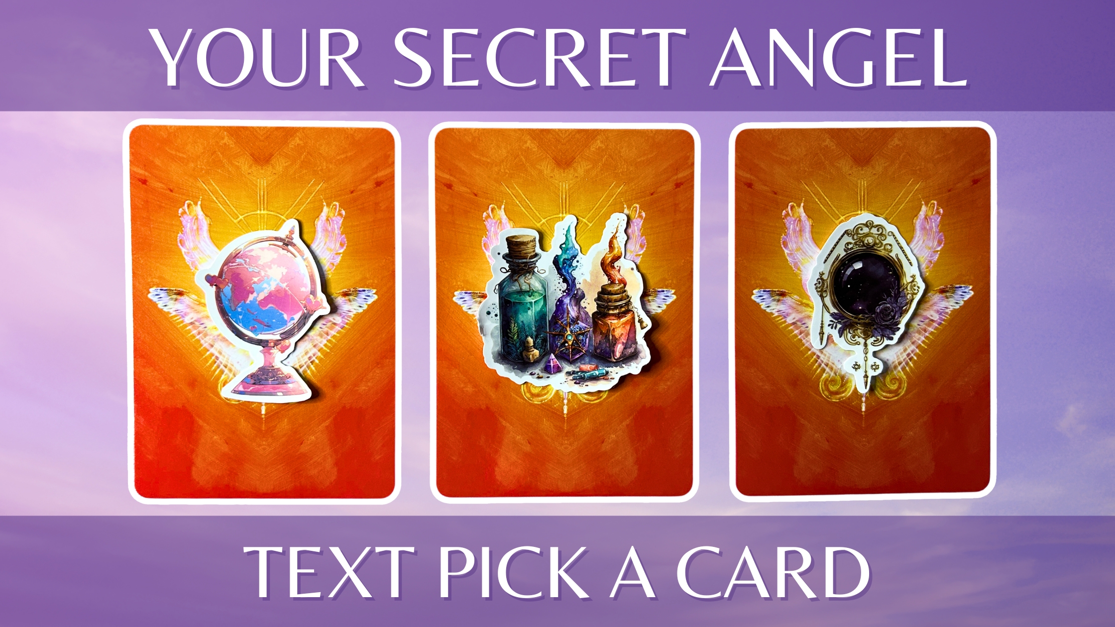 Three tarot and oracle pick a card piles on your secret angel: pile 1 - globe, pile 2 - bottles, and pile 3 - mirror